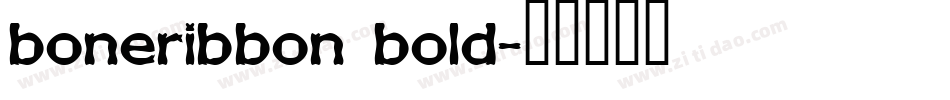 boneribbon bold字体转换